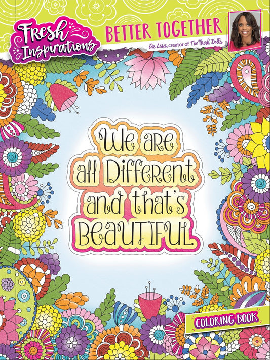 Fresh Inspirations Better Together